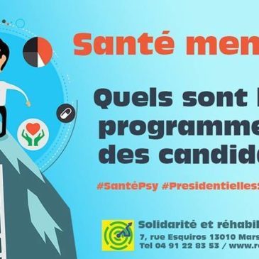 candidats à l'élection présidentielle : publiez votre programme pour la santé mentale